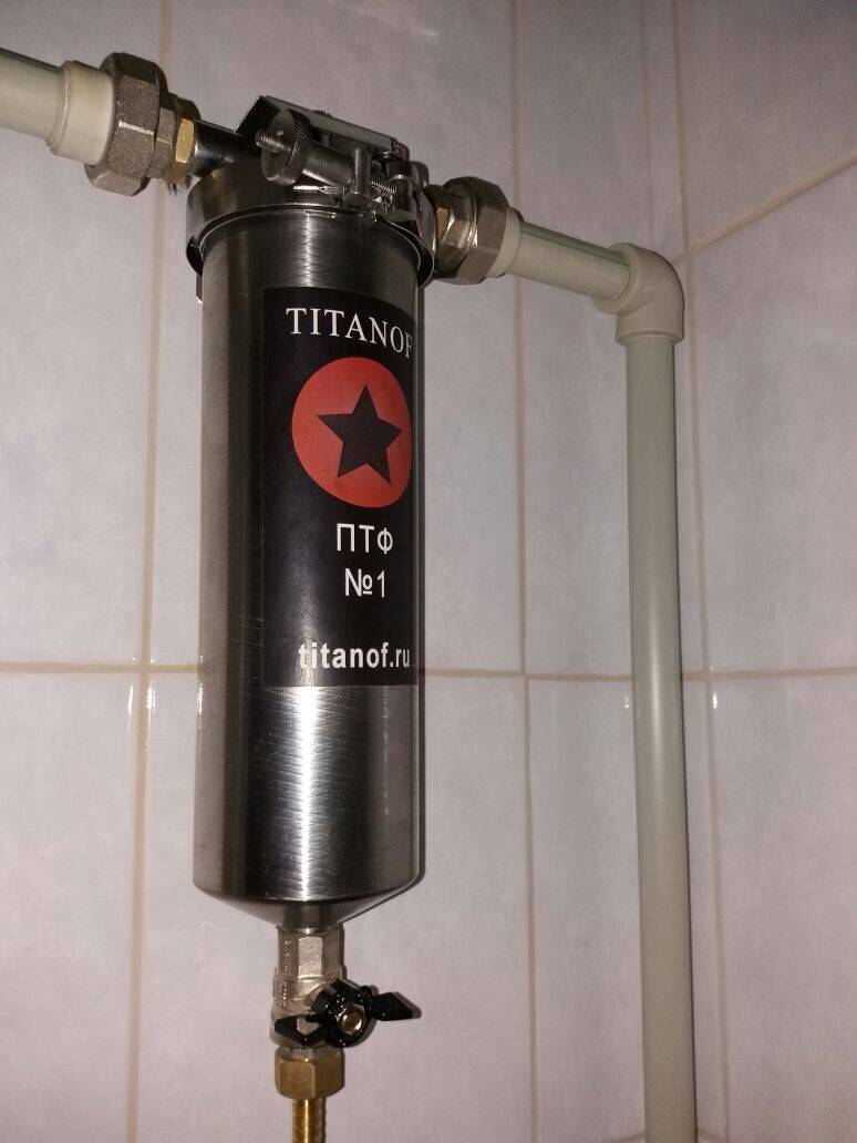 Титановый фильтр для очистки воды titanof : отзывы, работает или нет
